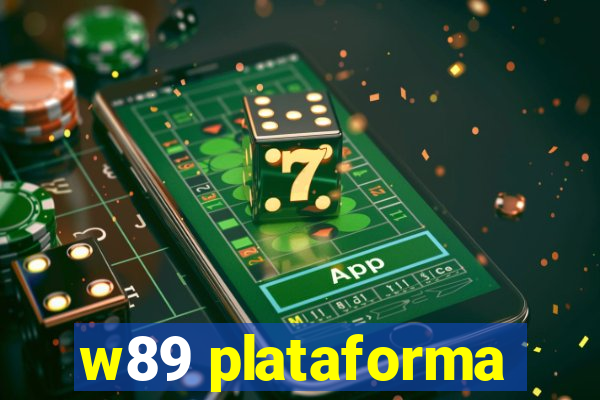 w89 plataforma